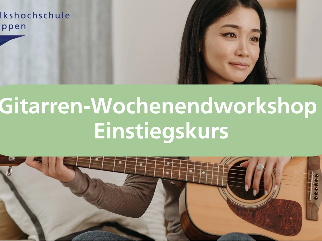 Gitarren-Wochenendworkshop - Einstiegskurs