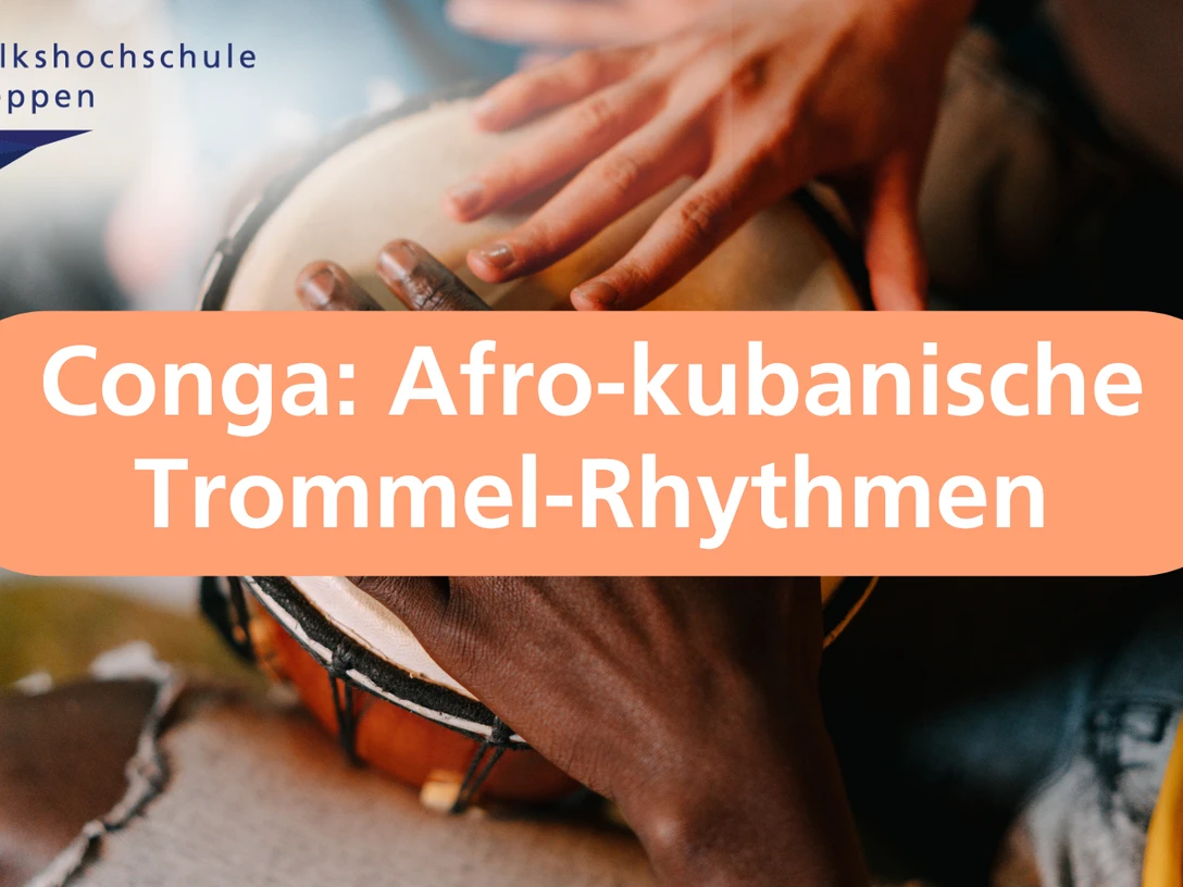Conga: Afro-kubanische Trommel-Rhythmen