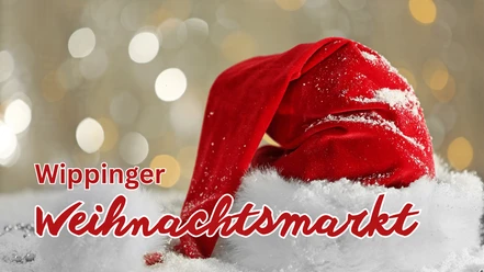 Rote Weihnachtsmütze im Schnee vor goldenem Lichterhintergrund mit Schriftzug Wippinger Weihnachtsmarkt