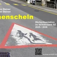 2025 11 11 menscheln A4quer PLAKAT DANIEL UND BRUNO STEINER Verkehrsamt SZ