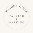 Minden Girls Talking & Walking