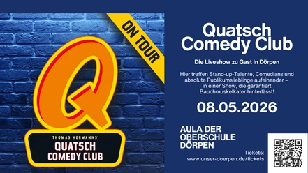 Quatsch Comedy.png Werbeplakat für den Quatsch Comedy Club mit großem gelbem Q, Tourdaten und Veranstaltungsinfos.