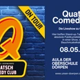 Quatsch Comedy.png Werbeplakat für den Quatsch Comedy Club mit großem gelbem Q, Tourdaten und Veranstaltungsinfos.