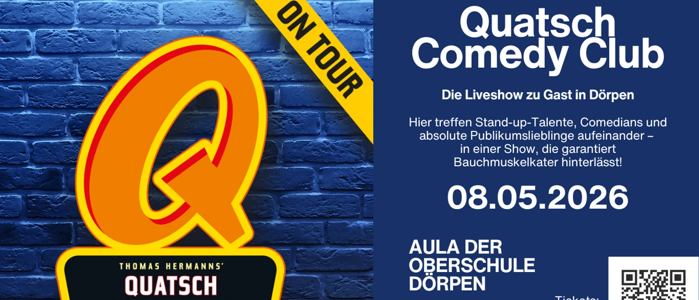 Quatsch Comedy.png Werbeplakat für den Quatsch Comedy Club mit großem gelbem Q, Tourdaten und Veranstaltungsinfos.