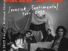 Vier Bandmitglieder vor einem stilisierten Zelt mit dem Schriftzug "Pacific Avenue - Lovesick Sentimental Tour 2026".