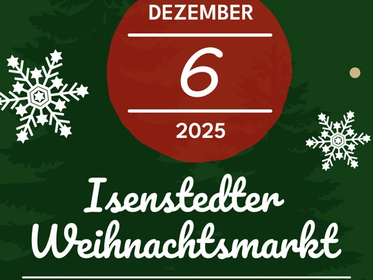 Isenstedter Weihnachtsmarkt Plakat zum Isenstedter Weihnachtsmarkt am 6. Dezember 2025 mit Programm und Uhrzeitangaben.