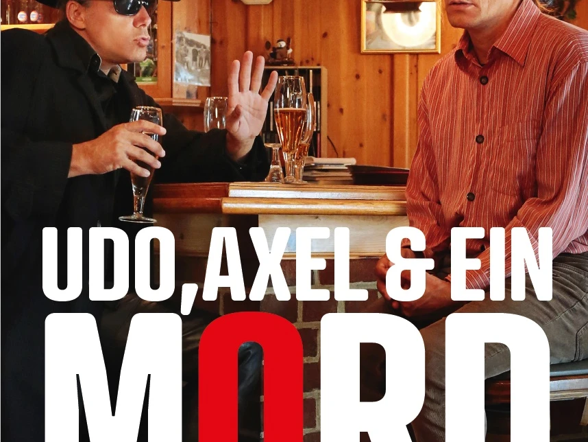 Udo, Axel und ein Mord.jpg