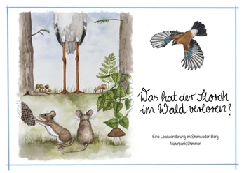 Was hat der Storch im Wald verloren