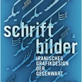 Ausstellungsplakat zu "Schriftbilder" Auf blauem Hintergrund sind Kalligrafie Schriften zu sehen und der Titel der Ausstellung. Calligraphy lettering and the title of the exhibition can be seen on a blue background.