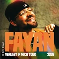 Lächelnder Musiker mit Kappe vor warmem Hintergrund, Schriftzug Fayan Verliebt in mich Tour 2026