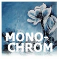 Monochrom