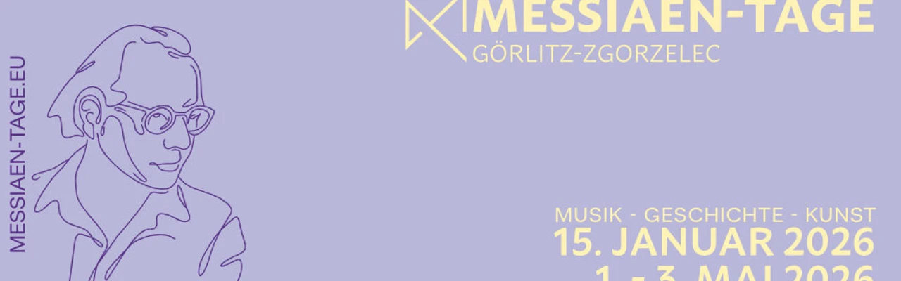 Messiaen-Tage Görlitz