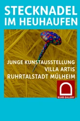 Kunstausstellung "Stecknadel im Heuhaufen" - Villa Artis Ruhrstr. 3 / Ecke Delle