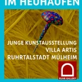 Kunstausstellung "Stecknadel im Heuhaufen" - Villa Artis Ruhrstr. 3 / Ecke Delle