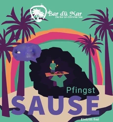 Pfingstsause Bar dü Mar