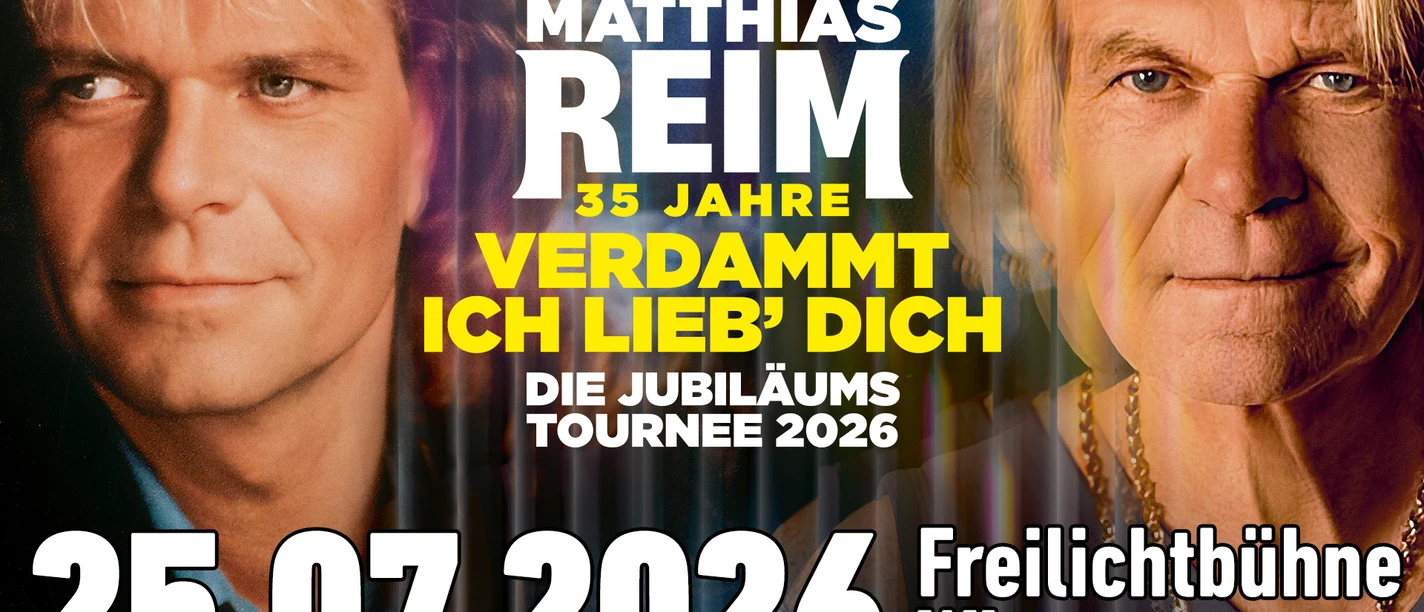 Matthias Reim.jpg Plakat zur Jubiläumstournee 2026 mit Matthias Reim und den Konzertdaten für Wiesmoor.