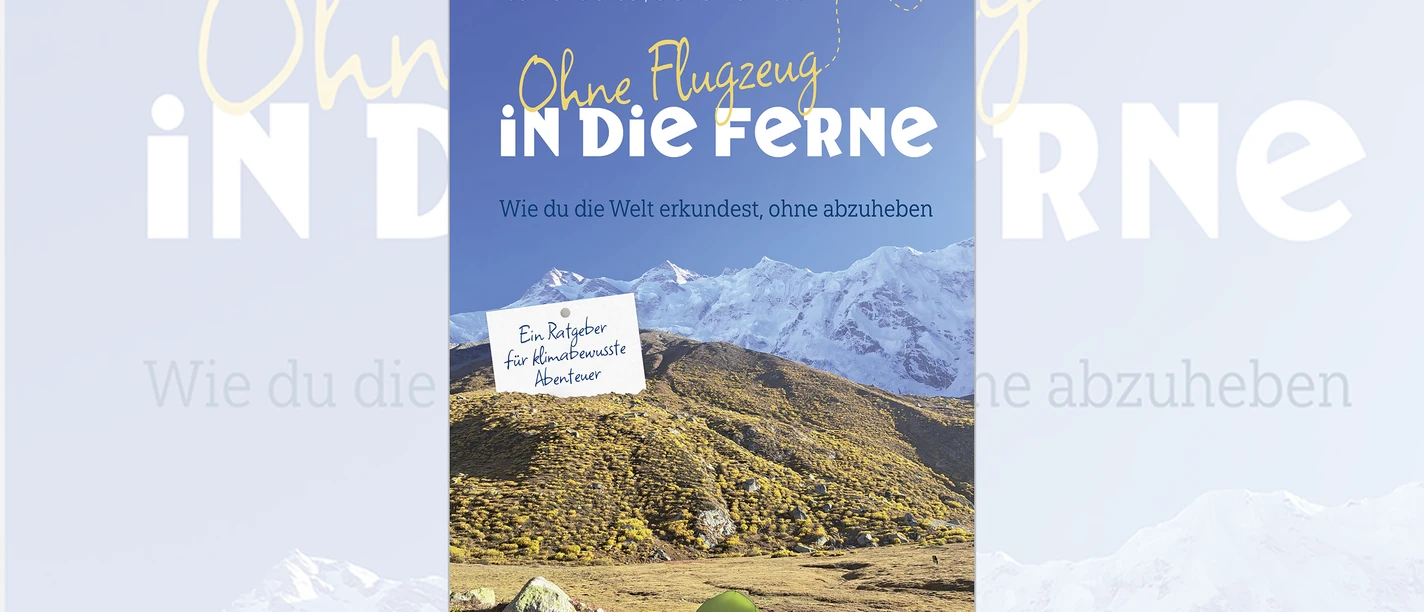 Ohne Flugzeug in die Ferne