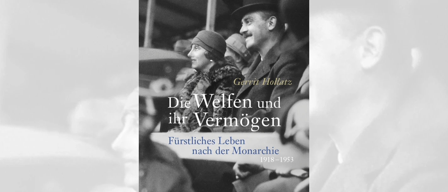 Die Welfen und ihr Vermögen