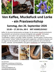 Kaffee Muckefuck Werkstatt 26.9.26