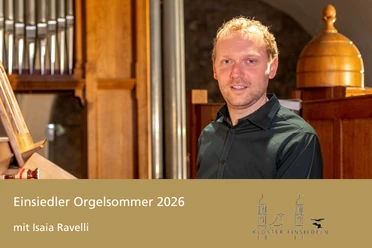 Einsiedler Orgelsommer Isaia Ravelli