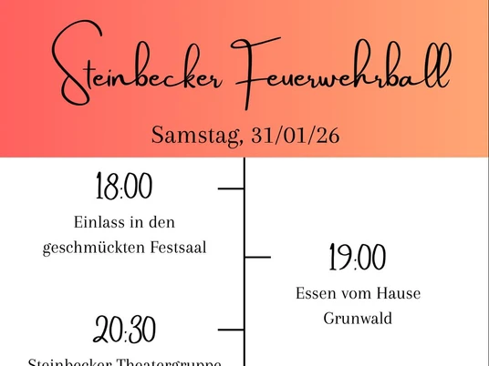 plakat-steinbecker-feuerwehrball-2026.jpg Plakat zum Steinbecker Feuerwehrball 2026 mit Programmzeiten, Theaterstück Frohsinn und Tanzband Corados.