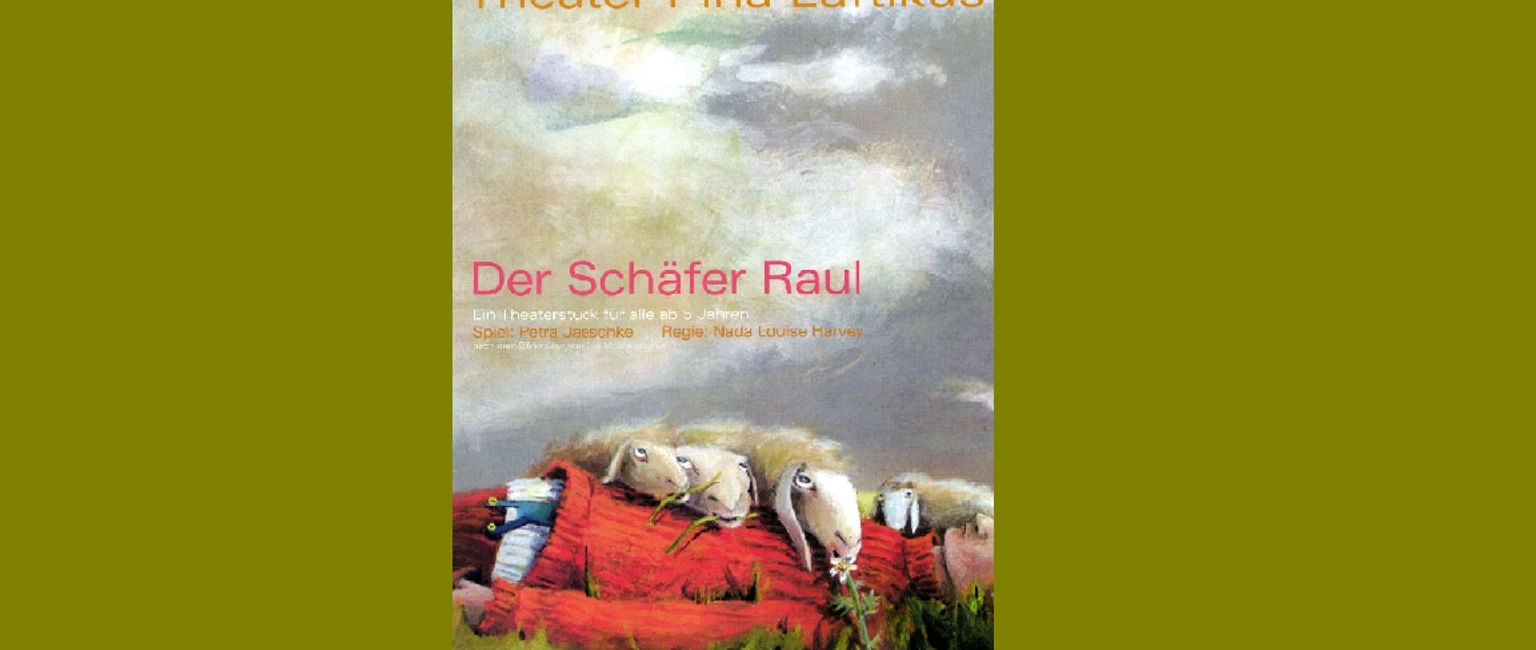 Der Schäfer Raul Plakat des Theaterstücks Der Schäfer Raul mit gemalten Schafen auf einer Wiese unter bewölktem Himmel