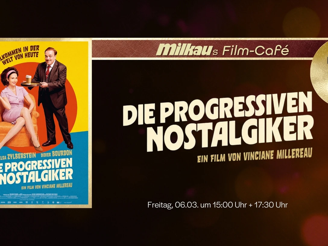 Leinwandbild_MILKAU_DIE_PROGRESSIVEN_NOSTALGIKER(1920x1080px).jpg
