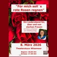 Für mich solls rote Rosen regnen (1920x1080).jpg Plakat mit roten Rosen, Titel Für mich solls rote Rosen regnen, Liederabend am 8. März 2026