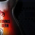 Das Geheimnis von Bern
