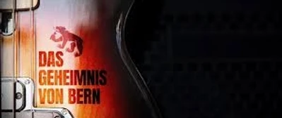 Das Geheimnis von Bern