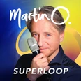 Martin O Superloop Keyvisual 2026 1080x1080px Kopie