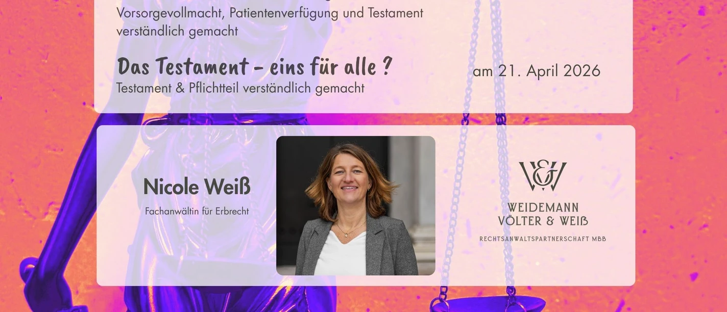 Vorsorgevollmacht, Patientenverfügung und Testament verständlich gemacht.jpg