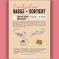 Früjahrsbasar in Wietzendorf Einladender Flyer für den sortierten Frühjahrsbasar in Wietzendorf mit Kinderkleidung und Spielzeug.
