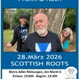 Scottisch Roots 28.3.2026