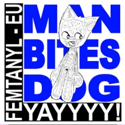 Grafik mit gezeichnetem Katzenwesen vor blauem Schriftzug Man Bites Dog und zusätzlichem Yay