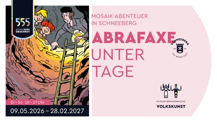 Plakat ABRAFAXE UNTER TAGE - Ausstellung im Museum für bergmännische Volkskunst