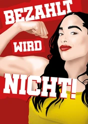 Plakatillustration Bezahlt wird nicht Plakatillustration Bezahlt wird nicht