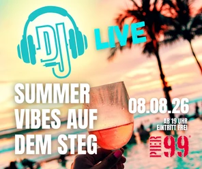 08.08.26 Pier99 Summer Vibes auf dem Steg.png