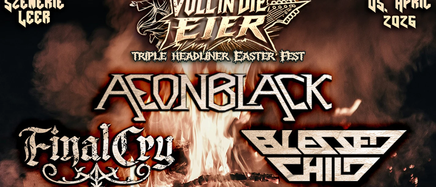 Bild Veranstaltungskalender.jpg Plakat für das Metal-Konzert "Voll in die Eier" mit den Bands Final Cry, Aeonblack und Blessed Child