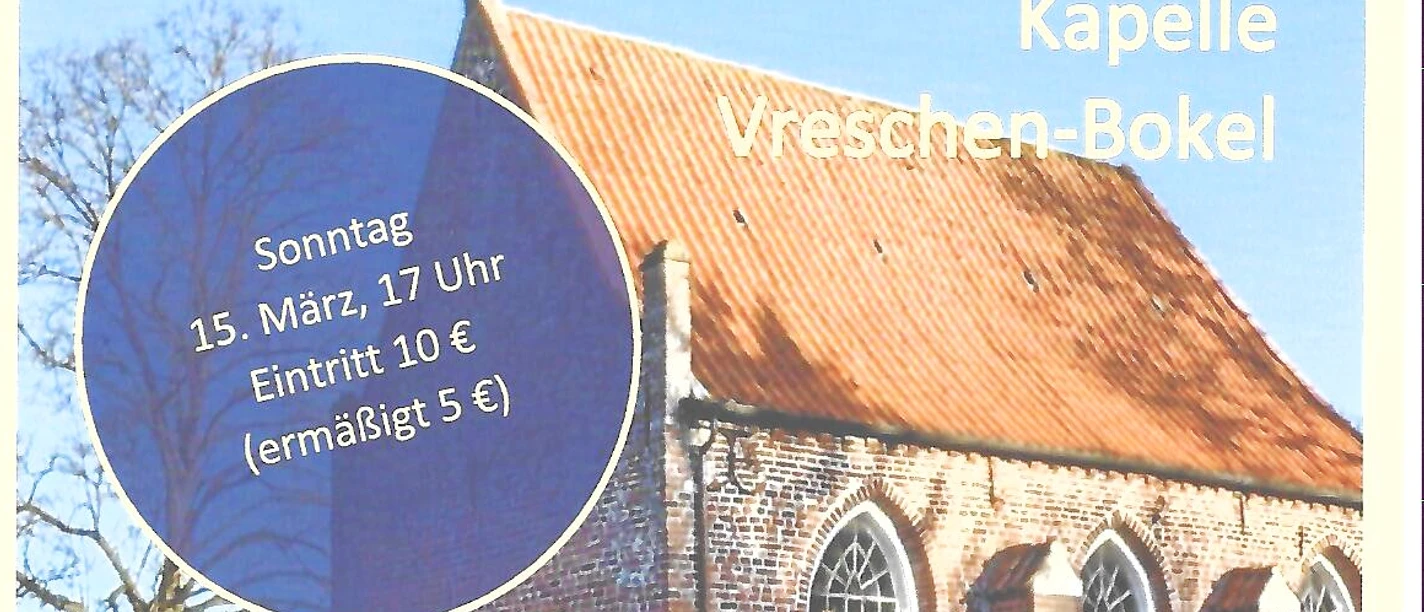 Flyer Musik aus der Stille.png Flyer mit Backsteinkapelle und Foto einer Cembalistin für ein Konzert am 15. März.