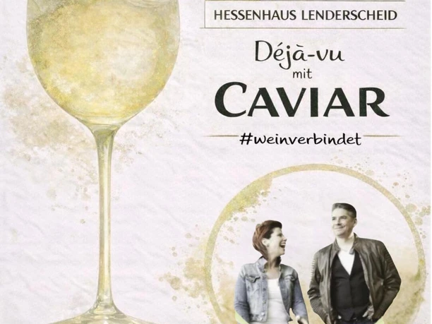 Déjà-vu mit Caviar 2026