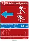 Langlaufbeschilderung Dickelschwaigrunde Langlaufbeschilderung Dickelschwaigrunde