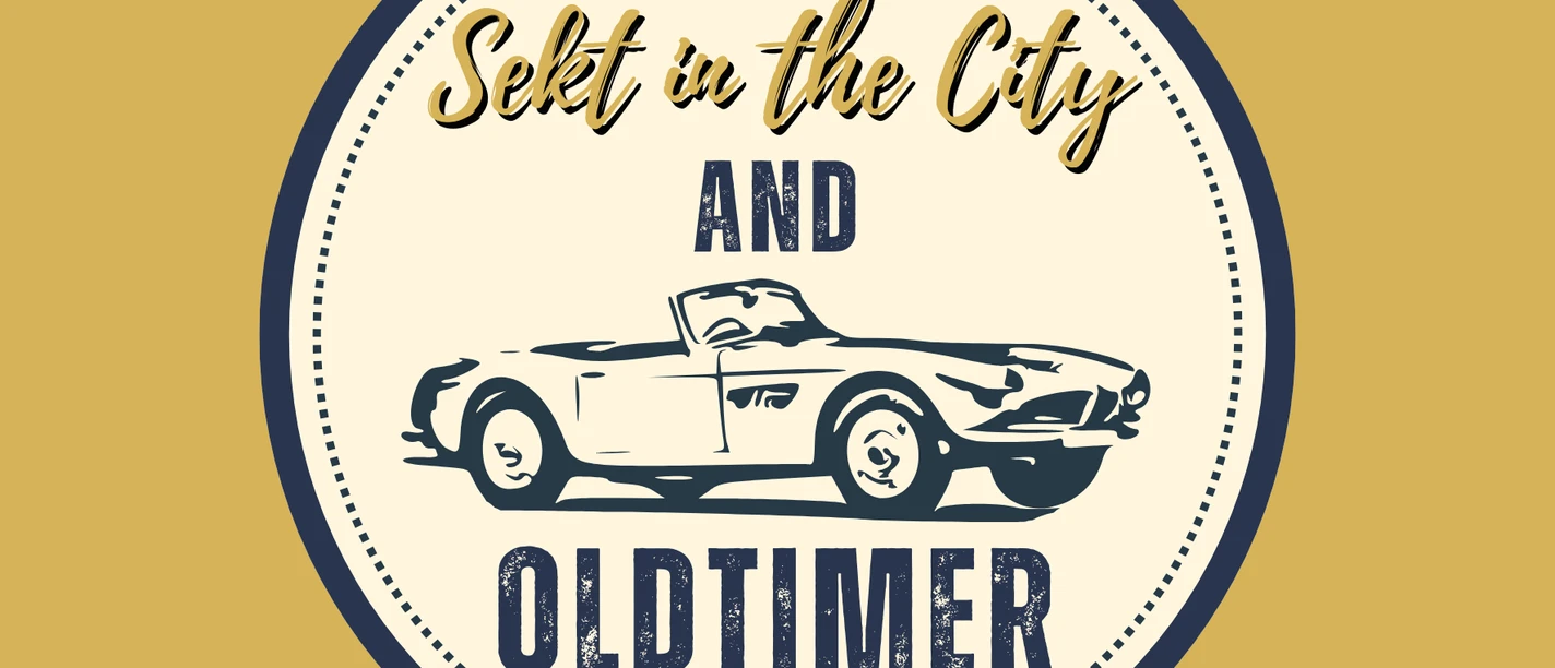 Sekt in the City and Oldtimer