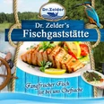 Titelbild Dr. Zelder´s Fischgaststätte