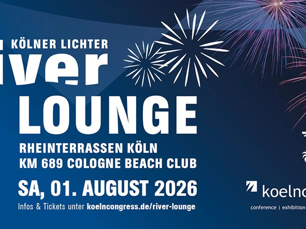 River Lounge 2026 Poster with information about the River Lounge on the occasion of the Cologne Lights on 1.8.2026
