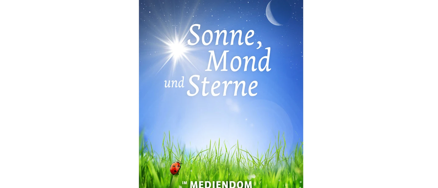 Sonne, Mond und Sterne