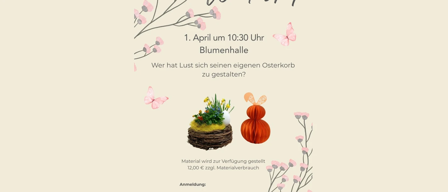 Rastergrafik.jpg Plakat für einen Osterkorb-Workshop mit floralen Mustern, einem bepflanzten Nest und Papierhasen.