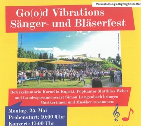 Go(o)d Vibrations Sänger- und Bläserfest