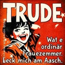 Illustration einer lachenden Frau vor rotem Hintergrund mit großem Schriftzug TRUDE