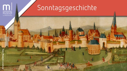 Sonntagsgeschichte im Museum Lüneburg: Führung zu wechselnden Themen